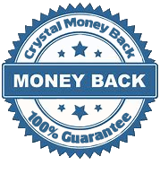 Crystal Money Back Guarantee